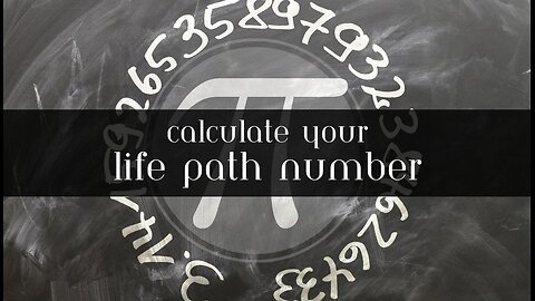 How to Calculate your Life Path Number