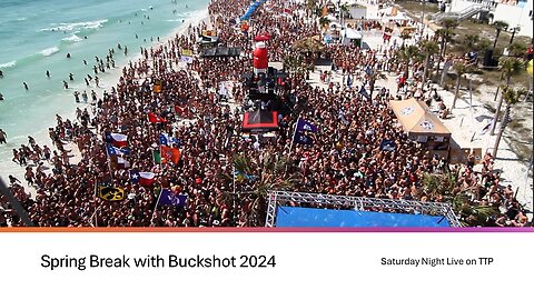 Spring Break out 2024 with Buckshot