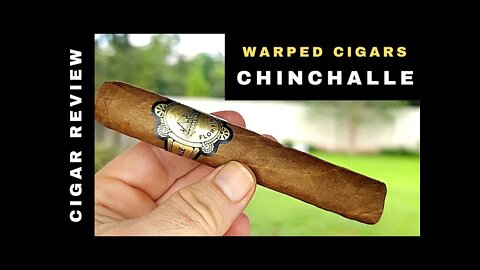 Warped Cigars Chinchalle Cigar Review