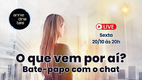 O que vem por aí?