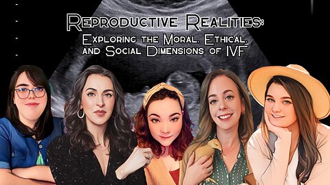 Reproductive Realities ft. Jess Holmes, Katy Faust, Emily Zannoti, and Pro-life Sam (FTF S2 Ep18)