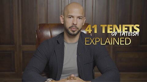 The 41 Tenets Of Tateism Explained | Andrew Tate | Top G |