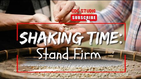 Shaking Time: Stand Firm