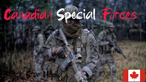 Canadian Special Forces Motivation || (2021 ᴴᴰ)