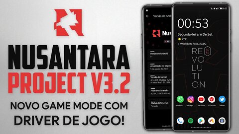 Nusantara Project v3.2 Revolution | Android 11 | NOVO GAME MODE COM NOVAS OPÇÕES E DRIVER DE JOGO!