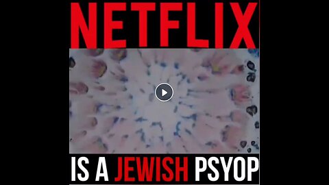 Netflix: A Jewish Psyop (by Greg Reese Report)