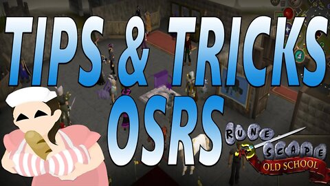 OSRS TIPS & TRICKS 2020 (THE BEST TIPS & TRICKS OLD SCHOOL RUNESCAPE 2020)