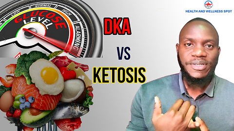 DKA vs KETOSIS