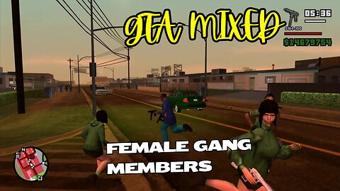 GTA Mixed: Female Gang Members | Episode 17