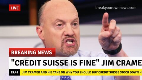 Jim Cramer is Bullish on Credit Suisse After Liquidation and Bankruptcy Talks