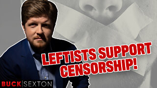 The Leftist Media Supports Censorship