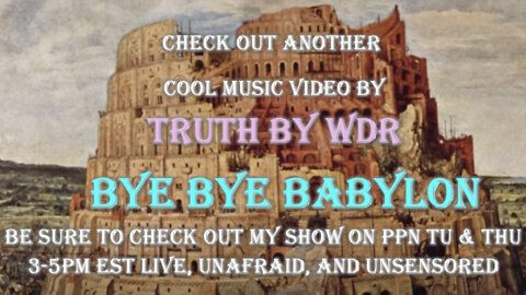 Bye bye Babylon - A TRUTH by WDR Music Video