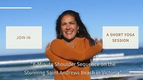 8-Minute Shoulder Sequence on the Stunning Saint Andrews Beach in Victoria