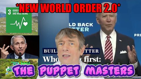 The Globalists Puppet Masters Plan For A Green New World Order 2.0