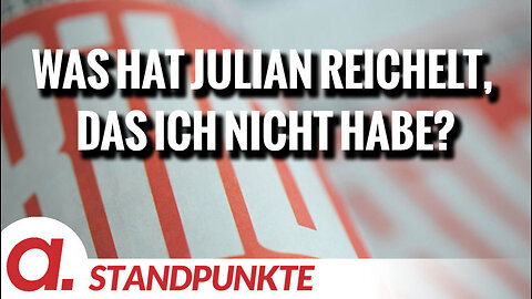 Was hat Julian Reichelt, das ich nicht habe? | Von Anselm Lenz und Hendrik Sodenkamp