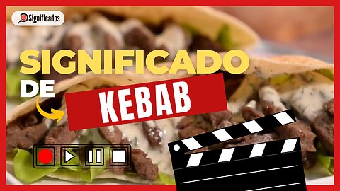 Significado de Kebab