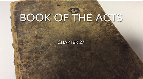 The Book Of The Acts (Chapter 27)