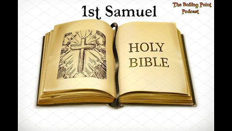 Old Testament Survey: 1st Samuel