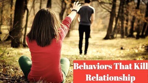 05 Common Behaviors That Kill Relationship💔