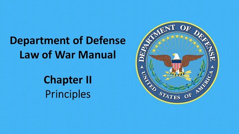 Law of War — Chapter II: Principles
