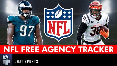 NFL Free Agency Tracker: Latest Signings, Trades & Cuts From Day 1