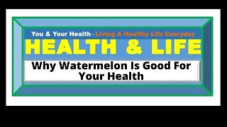 WAYS IN WHICH WATERMELON IS GOOD FOR YOUR HEALTH