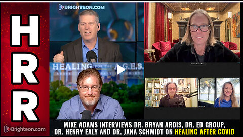 Mike Adams interviews Dr. Bryan Ardis, Dr. Ed Group, Dr. Henry Ealy and Dr. Jana Schmidt...