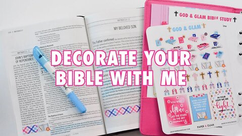 Decorate Your Bible With Me!