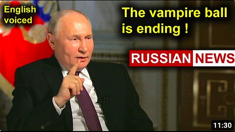 The West must understand that the vampire ball is ending! Putin, Russia, Ukraine