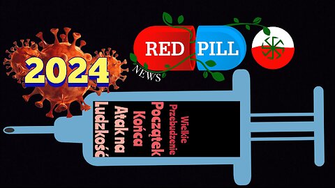 Red Pill News | Covid, czyli atak, który będzie ich zgubą