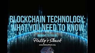 Blockchain Technology: What You need to Know