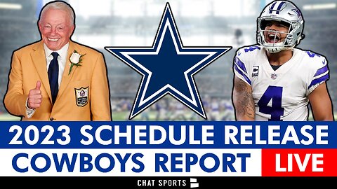 Dallas Cowboys 2023 Schedule Release - LIVE
