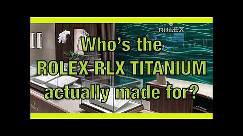 Rolex RLX TITANIUM DEEPSEA CHALLENGE : What is it actually for?