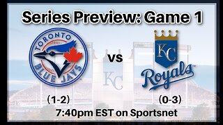 Game 1 Preview: Toronto Blue Jays vs KC Royals. April 3rd, 2023