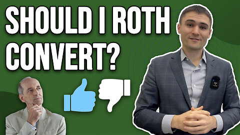 10 Reasons Why You SHOULD Roth Convert in 2023