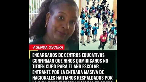 CONFIRMAN NIÑOS DOMINICANOS NO TIENEN CUPO PARA EL AÑO ESCOLAR POR LA ENTRADA MASIVA DE HAITIANOS