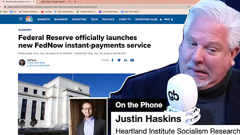 FedNow | July 20th 2023, Federal Reserve Officially Launches New FedNow Instant-Payments Service!!! Is FedNow the Same As CBDCs? "Now They Are Claiming That This Is the Alternative to CBDC." - Glenn Beck
