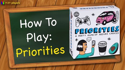 How to play Priorities