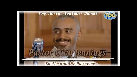Pastor Gino Jennings - Easter and the Passover
