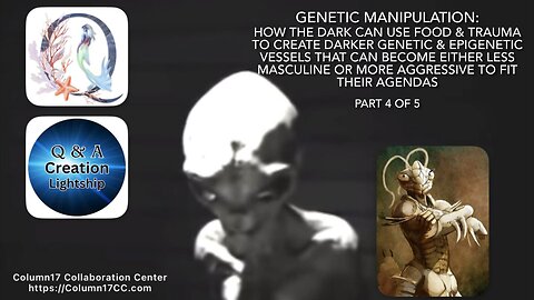Genetic Manipulation (Part 4 of 5): How the dark can use food & trauma to create darker genetics…