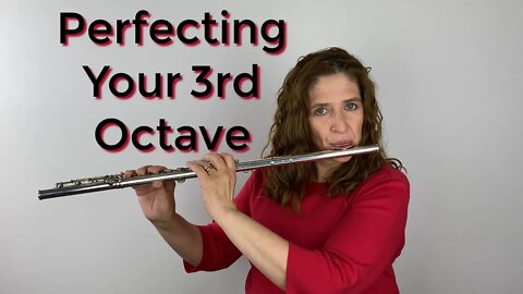 Perfecting Your Third Octave FluteTips 105