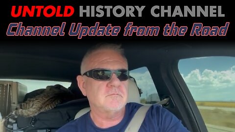 Quick Channel Update On The Road Home