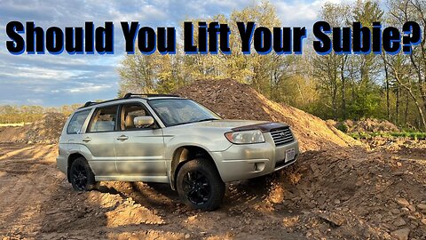 Should you lift your Subaru?