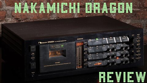 Nakamichi Dragon - Is this the ultimate cassette deck?
