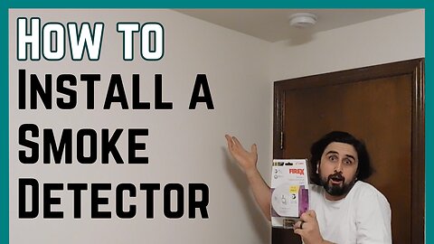 How to Install a Smoke Detector | Two Ways to Install a Smoke Detector