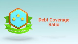 Real Estate Investment Calculations - Debt Coverage Ratio