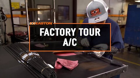 Easton Archery - Factory Tour // A/C: How it's Made