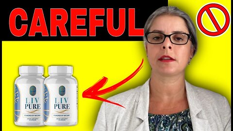 LIV PURE REVIEW (⚠️🚨BIG ALERT!🚨⚠️) LIV PURE REALLY WORK? LIV PURE BUY? LIV PURE SUPPLEMENT