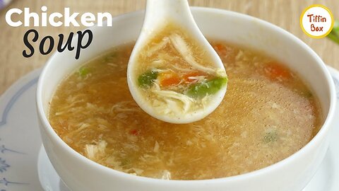 Delicious Chicken soup | Chicken-vegetable egg drop soup for Kids lunch by MEO G