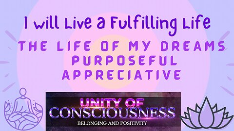 Live a Fulfilling Life, the Life of Your Dreams, Find a Purpose, Appreciation #FulFillDreams